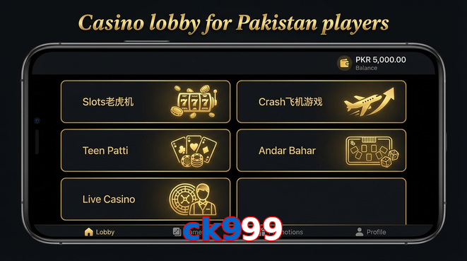 Lobby view of Ck999 for Pakistan users